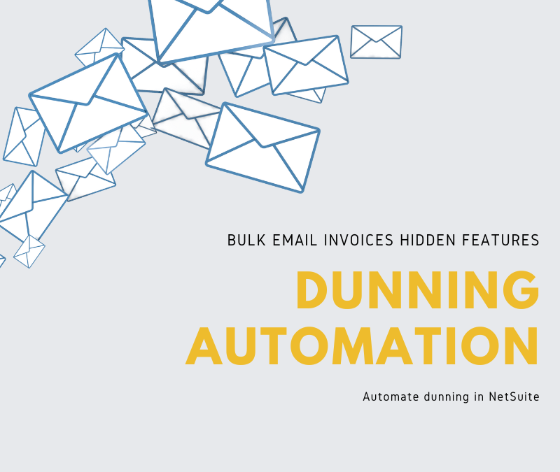 netsuite dunning bulk email invoices